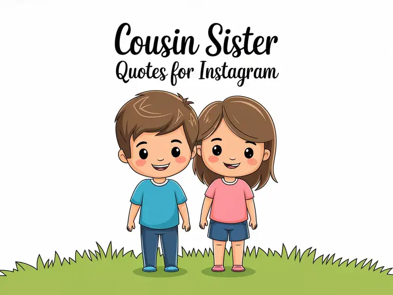 Cousin Sister Quotes for Instagram