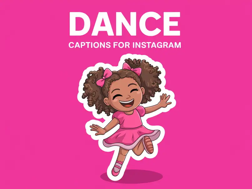 Dance Captions for Instagram