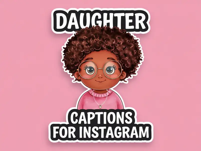 Daughter Captions for Instagram