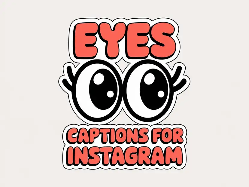 Eyes Captions for Instagram