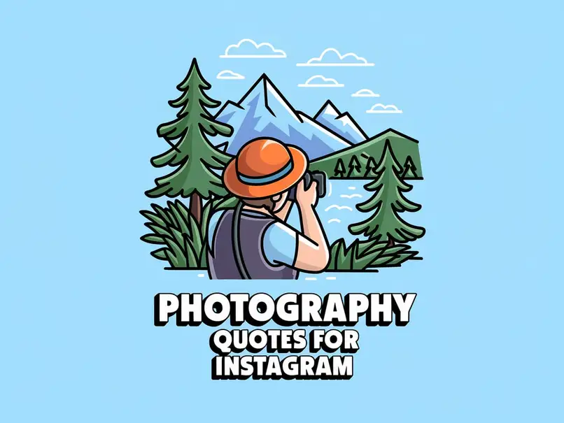 Photography Quotes for Instagram