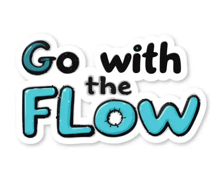 Go with the Flow Quotes