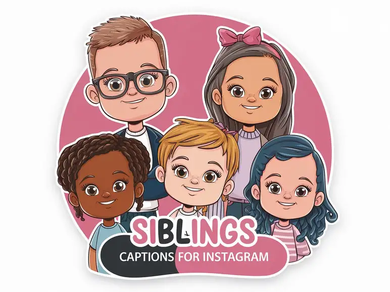 Siblings Captions for Instagram