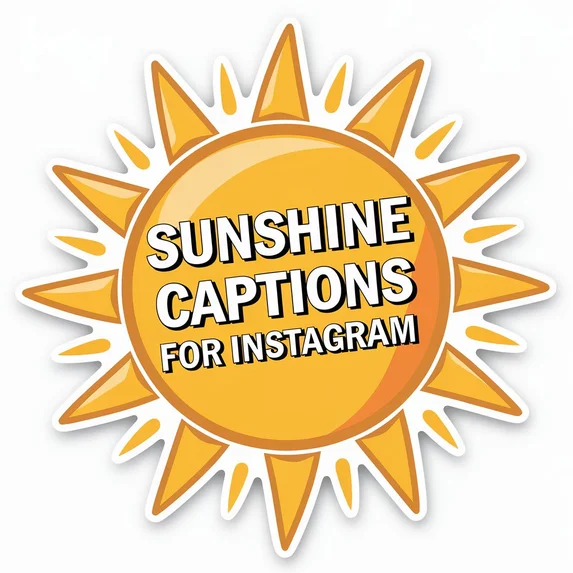 Sunshine Captions for Instagram